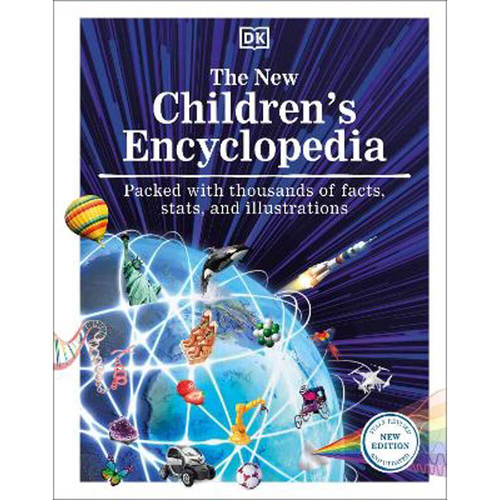 The New Children's Encyclopedia: Packed with Thousands of Facts, Stats, and Illustrations (Hardback) - DK